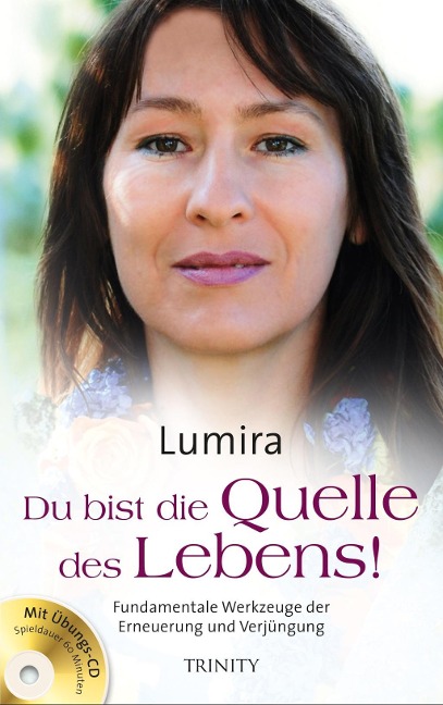 Du bist die Quelle des Lebens! - Lumira