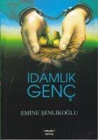 Idamlik Genc - Emine Senlikoglu