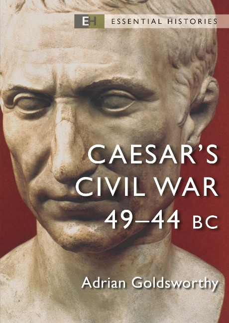 Caesar's Civil War - Adrian Goldsworthy