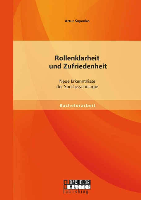 Rollenklarheit und Zufriedenheit: Neue Erkenntnisse der Sportpsychologie - Artur Sayenko