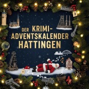 Cover-Bild zum Titel 'Der Krimi-Adventskalender Hattingen' von 'Luisa Horn'
