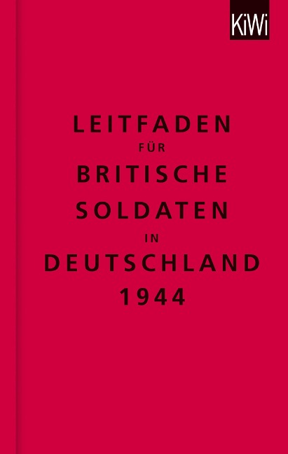Leitfaden für britische Soldaten in Deutschland 1944 - The Bodleian Library