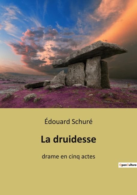 La druidesse - Édouard Schuré