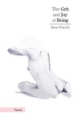 Cover-Bild zum Titel 'The Grit and Joy of Being' von 'Anne Poarch'