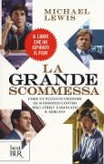 Cover-Bild zum Titel 'La grande scommessa' von 'Michael Lewis'