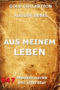 Cover-Bild zum Titel 'Aus meinem Leben' von 'August Bebel'