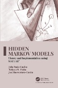 Cover-Bild zum Titel 'Hidden Markov Models' von 'João Paulo Coelho, José Boaventura-Cunha, Tatiana M. Pinho'
