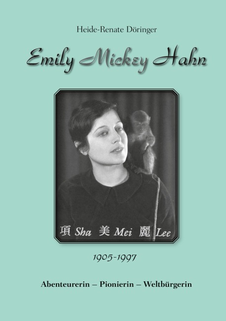 Emily "Mickey" Hahn - Heide-Renate Döringer