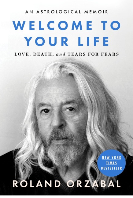 Welcome to Your Life - Roland Orzabal