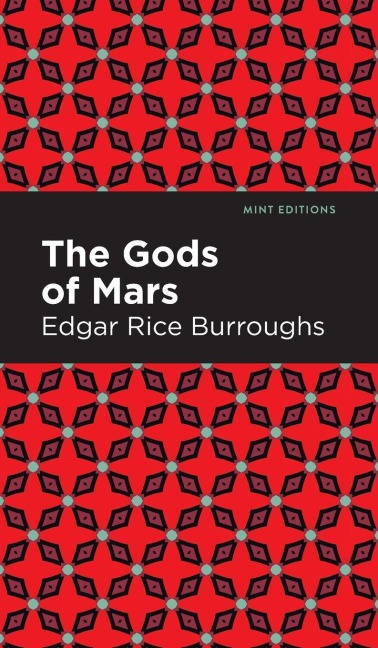 The Gods of Mars - Edgar Rice Burroughs