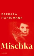 Cover-Bild zum Titel 'Mischka' von 'Barbara Honigmann'