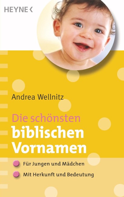 Die schönsten biblischen Vornamen - Andrea Wellnitz