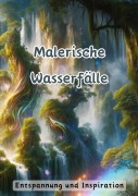Cover-Bild zum Titel 'Malerische Wasserfälle' von 'Christian Hagen'