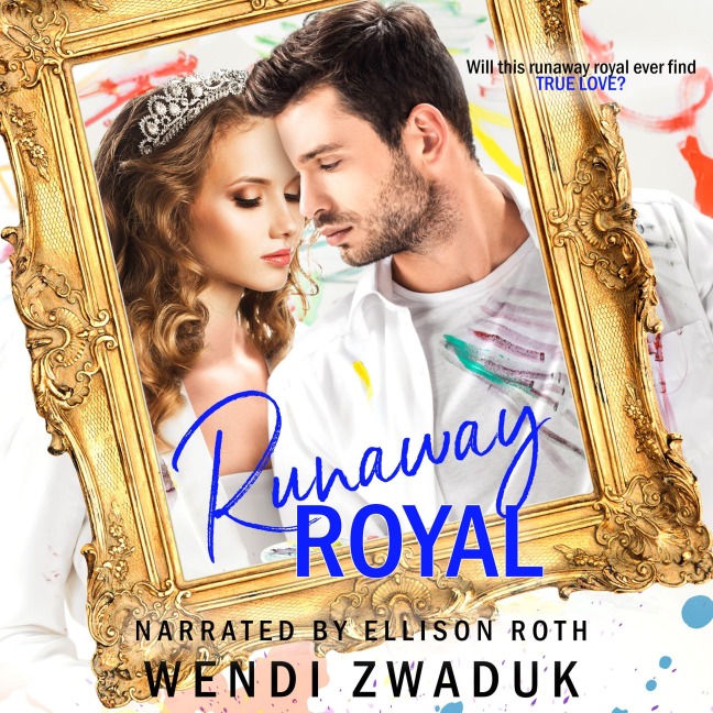 Runaway Royal - Wendi Zwaduk