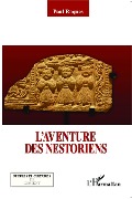 Cover-Bild zum Titel 'L'aventure des Nestoriens' von 'Paul Roques'