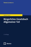 Cover-Bild zum Titel 'Bürgerliches Gesetzbuch Allgemeiner Teil' von 'Florian Faust'