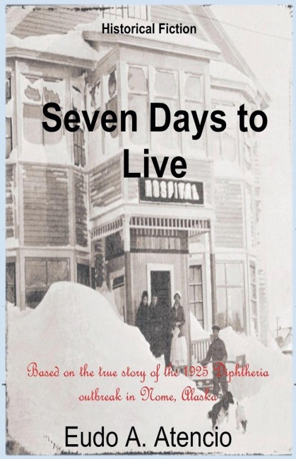 Seven Days to Live - Eudo Atencio