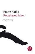 Cover-Bild zum Titel 'Reisetagebücher' von 'Franz Kafka'