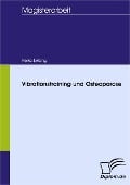 Vibrationstraining und Osteoporose - Heiko Letzing