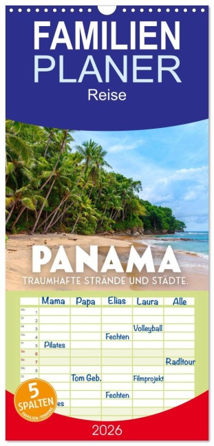 Familienplaner 2026 - Panama - Traumhafte Strände und Städte. mit 5 Spalten (Wandkalender, 21 x 45 cm) CALVENDO - Sf Sf