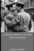 La rivelazione a coloro che amavano - Luigi Panno