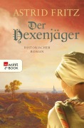 Cover-Bild zum Titel 'Der Hexenjäger' von 'Astrid Fritz'