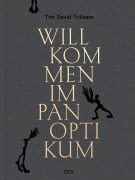 Cover-Bild zum Titel 'Tim David Trillsam - Willkommen im Panoptikum' von 'Dorothee Baer-Bogenschütz'
