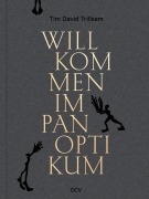 Cover-Bild zum Titel 'Tim David Trillsam - Willkommen im Panoptikum' von 'Dorothee Baer-Bogenschütz'