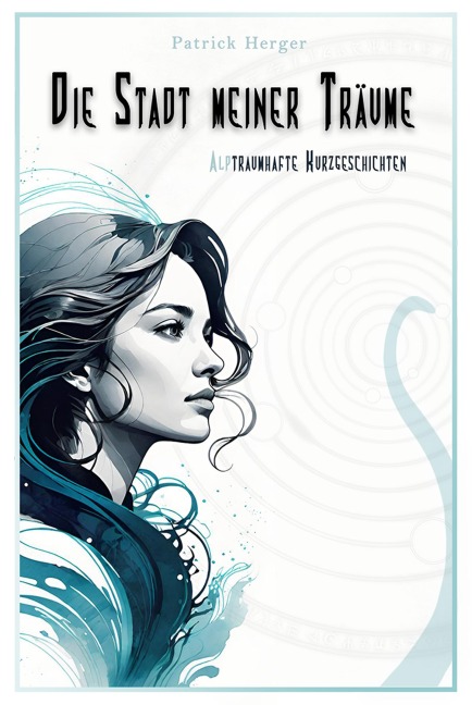 Die Stadt meiner Träume - Patrick Herger