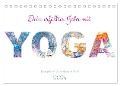 Dein erfülltes Jahr mit Yoga - Yogasymbole in Verschmelzung mit Kunst (Tischkalender 2024 DIN A5 quer), CALVENDO Monatskalender - Michaela Schimmack