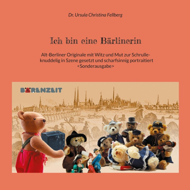 Ich bin eine Bärlinerin - Ursula Fellberg