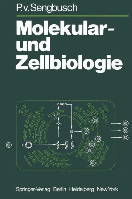 Molekular- und Zellbiologie - P. V. Sengbusch