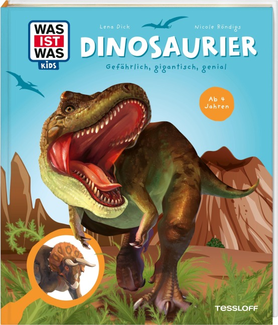 WAS IST WAS Kids Dinosaurier. Gefährlich, gigantisch, genial - Nicole Röndigs