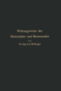 Cover-Bild zum Titel 'Wirkungsweise der Motorzähler und Meßwandler' von 'J. A. Möllinger'