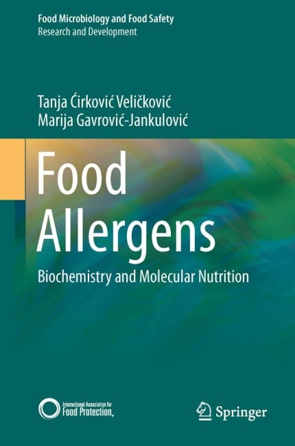Food Allergens - Marija Gavrovi¿-Jankulovi¿, Tanja ¿irkovi¿ Veli¿kovi¿
