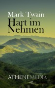 Hart im Nehmen - Mark Twain