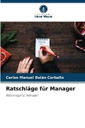 Cover-Bild zum Titel 'Ratschläge für Manager' von 'Carlos Manuel Balán Carballo'