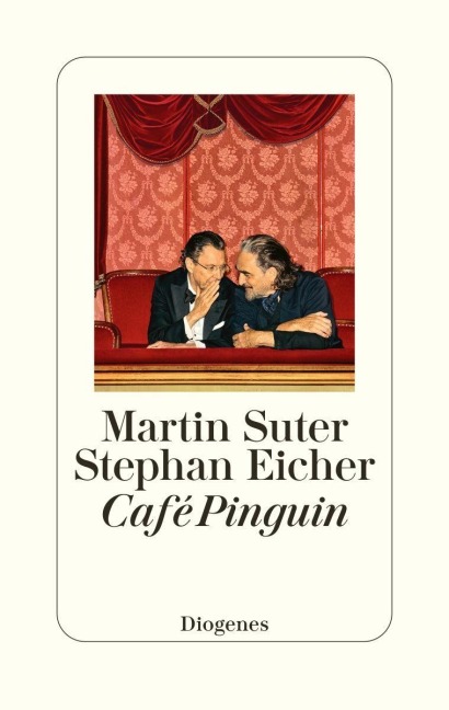 Café Pinguin - Martin Suter, Stephan Eicher