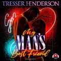 My Man's Best Friend - Tresser Henderson