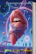 Cover-Bild zum Titel 'Bioquímica Para Todos' von 'Mário Sérgio Piantavini'