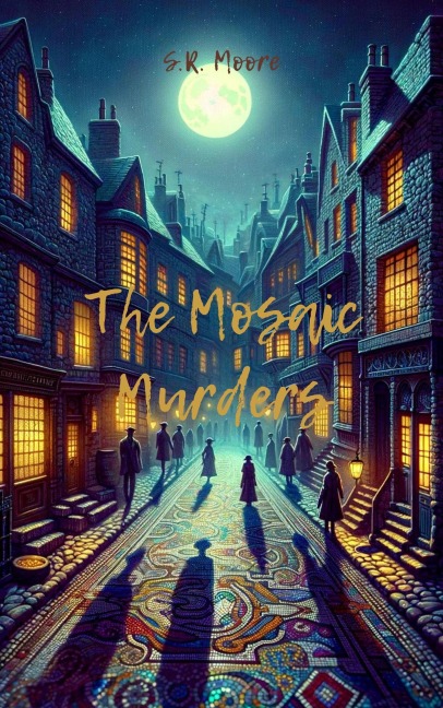 The Mosaic Murders (Mysteries of Lavender Lane, #3) - S. R. Moore