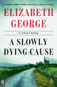 Cover-Bild zum Titel 'A Slowly Dying Cause' von 'Elizabeth George'