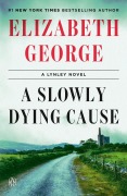 Cover-Bild zum Titel 'A Slowly Dying Cause' von 'Elizabeth George'