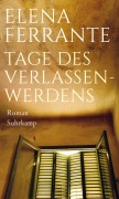 Cover-Bild zum Titel 'Tage des Verlassenwerdens' von 'Elena Ferrante'