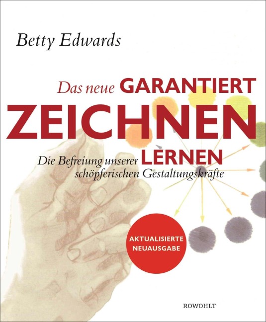 Das neue Garantiert zeichnen lernen - Betty Edwards