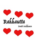 Rakkautta - Pentti Hokkanen