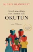 Dijital Ahmakliga Son Vermek Icin - Okutun - Michel Desmurget