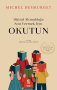 Cover-Bild zum Titel 'Dijital Ahmakliga Son Vermek Icin - Okutun' von 'Michel Desmurget'