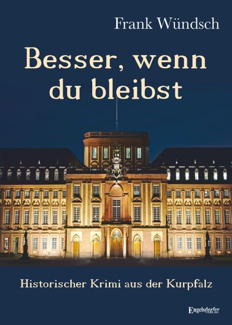 Besser, wenn du bleibst - Frank Wündsch