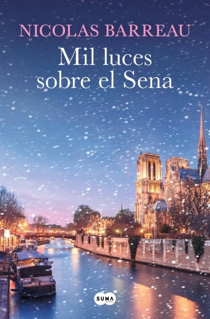 Mil Luces Sobre El Sena / A Thousand Lights Over the Seine - Nicolas Barreau